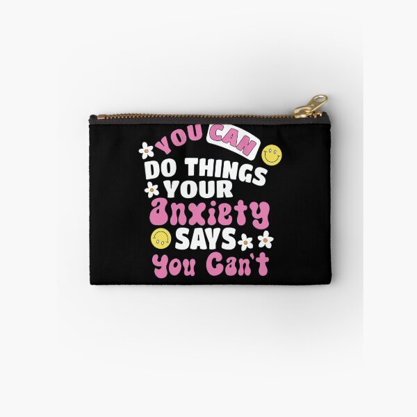 Item preview, You Can Do Things Your Anxiety designed and sold by joliestore.