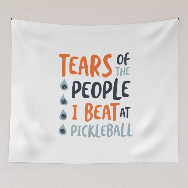 Item preview, Funny Tears of People I Beat at Pickleball designed and sold by whyitsme.