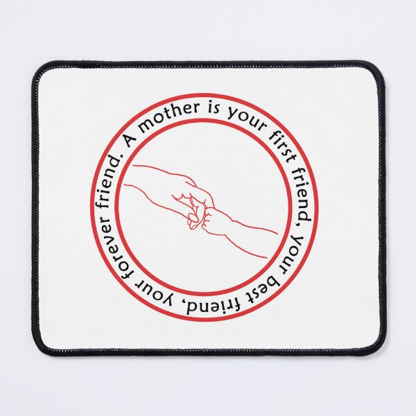 Item preview, A mother is your first friend / mother day designed and sold by imrichi.