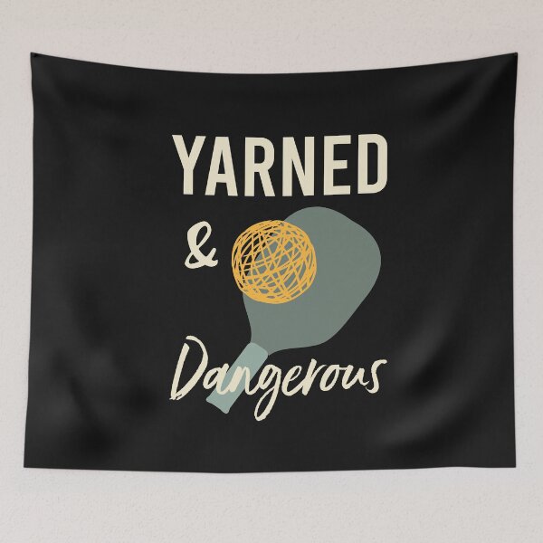 Item preview, Pickleball Pun Yarned & Dangerous designed and sold by whyitsme.
