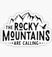 Rocky Mountains Are Calling Sticker