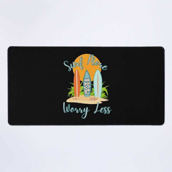 Item preview, Surf More, Worry Less designed and sold by Poppies-Express.