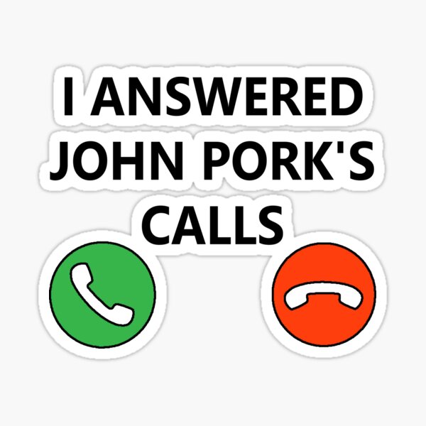 john pork is calling Sound Clip - Voicy