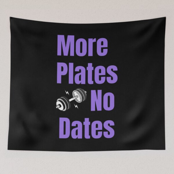 Item preview, More Plates No Dates Gym Fitness Bodybuilding  designed and sold by TeePassion.