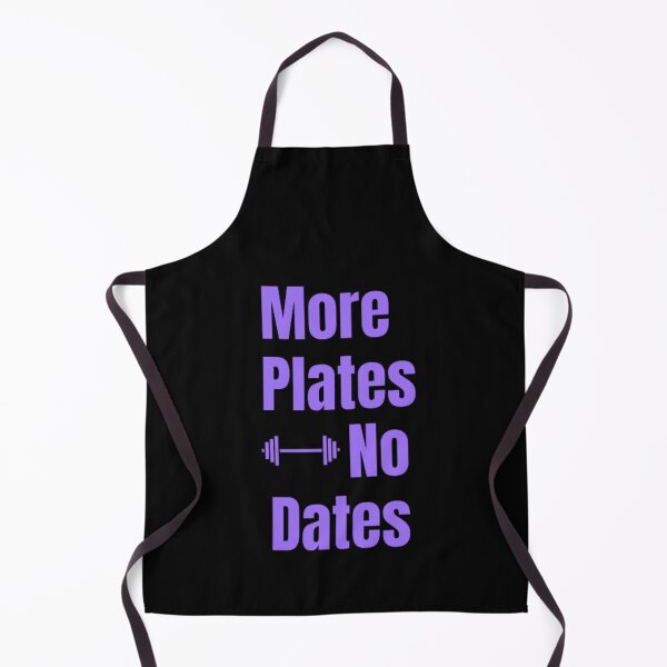 Item preview, More Plates No Dates Gym Fitness Bodybuilding designed and sold by TeePassion.