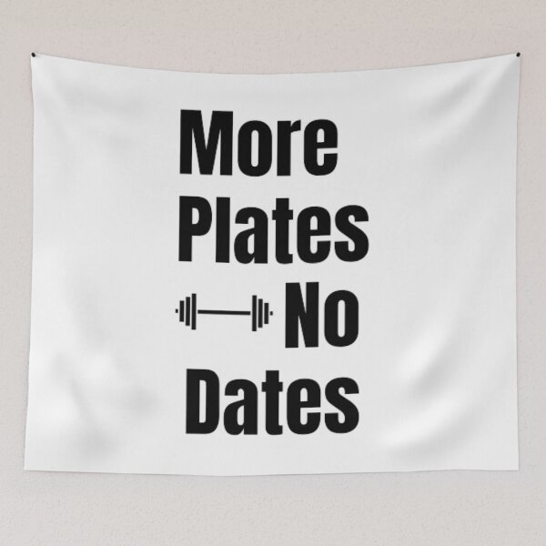 Item preview, More Plates No Dates Gym Fitness Bodybuilding  designed and sold by TeePassion.