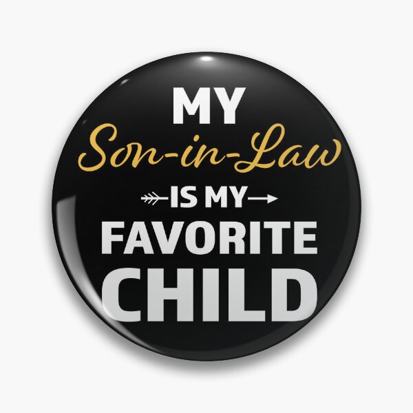 Item preview,   My Son In Law Is My Favorite Child Funny Family Retro Humor T-Shirt Classic T-Shirt designed and sold by ArtWaves ⭐⭐⭐⭐⭐.