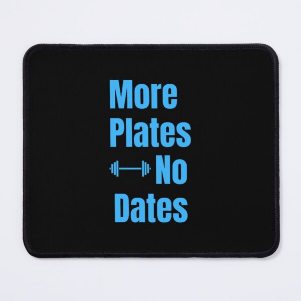 Item preview, More Plates No Dates Gym Fitness Bodybuilding  designed and sold by TeePassion.