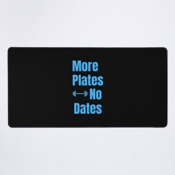Item preview, More Plates No Dates Gym Fitness Bodybuilding  designed and sold by TeePassion.