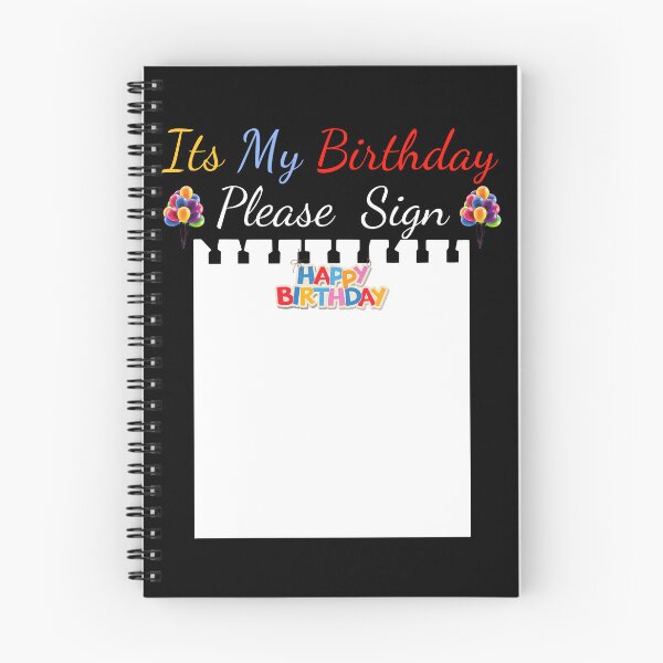 Item preview, Its My Birthday Sign Please  designed and sold by blakfrog.