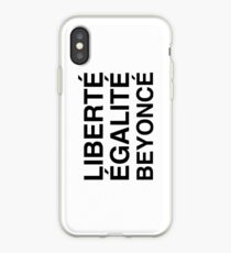 Liberté Égalité Beyoncé iPhone Case