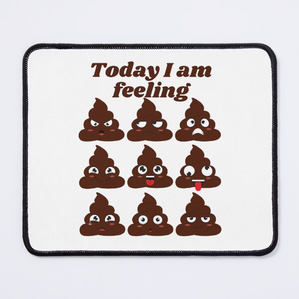 Item preview, To day I am feeling poo emoji - funny designed and sold by PellSilversmith.