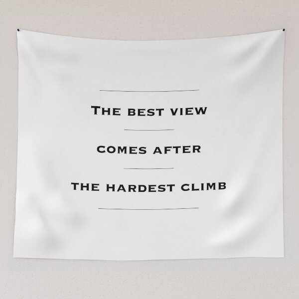Item preview, The Best View Comes After the Hardest Climb - Motivational Quotes. Inspirational Quotes. Entrepreneur Gift. designed and sold by Read This Already.