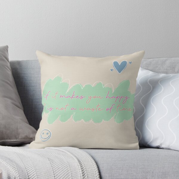Item preview, If It Makes You Happy designed and sold by Libby :).