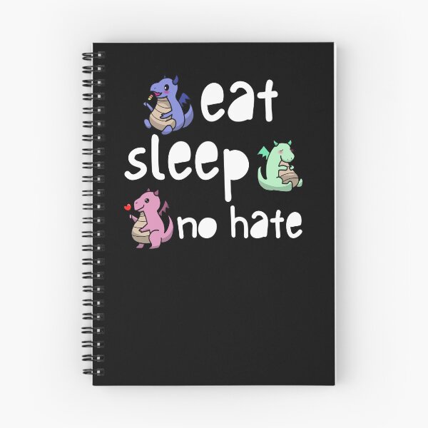 Item preview, Eat, Sleep, No Hate (white font) designed and sold by Daluyong.