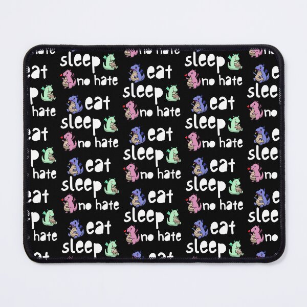 Item preview, Eat, Sleep, No Hate (white font) designed and sold by Daluyong.
