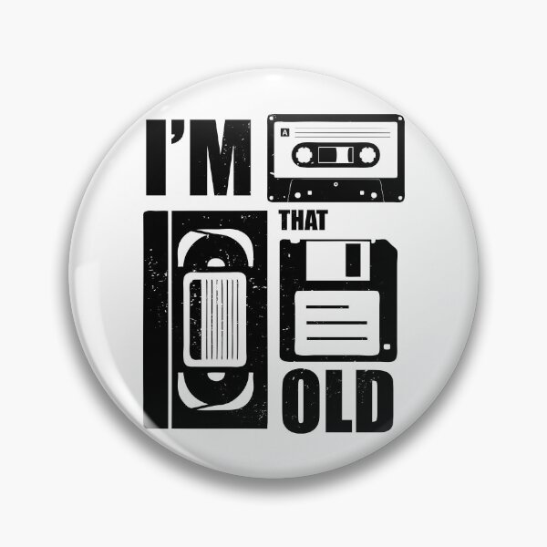 Item preview, Copy of I'm That Old - Black Vintage Worn Look designed and sold by risible.