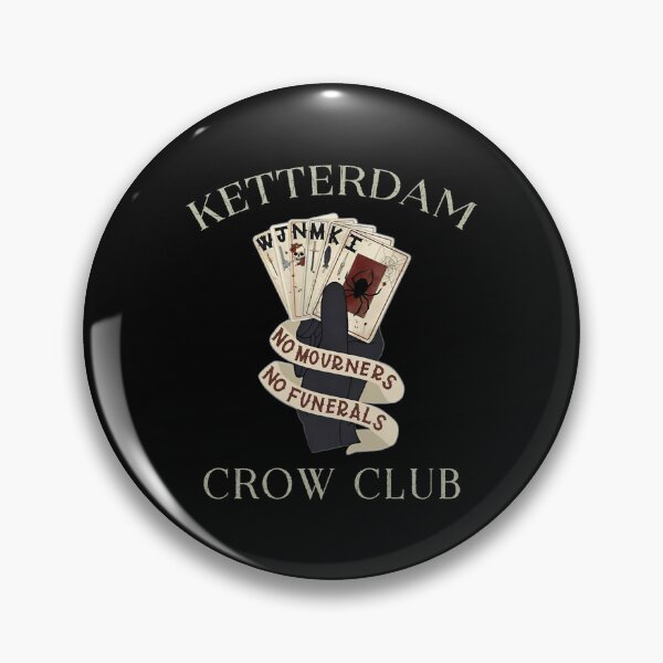 Item preview, Six of Crows Ketterdam Crow Club   designed and sold by DuronBCartoon.