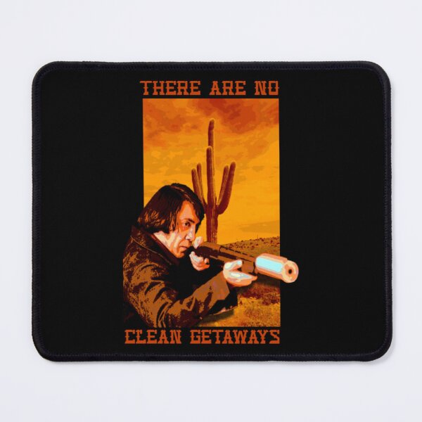 Item preview, There Are No Clean Getaways designed and sold by BKAVSTORE.