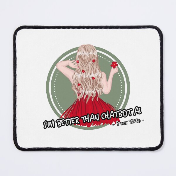 Item preview, better than chatbot AI - your wife in red designed and sold by PositiveIdeas.