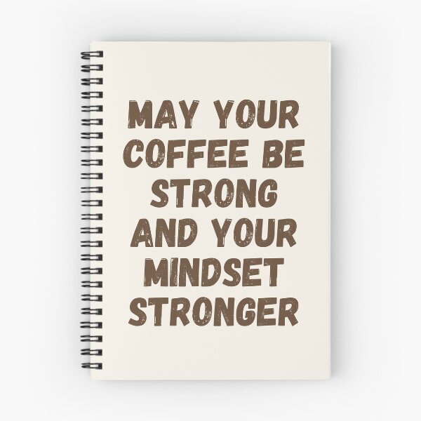 Item preview, May Your Coffee Be Strong And Your Mindset Stronger designed and sold by SpeakLifeHQ.
