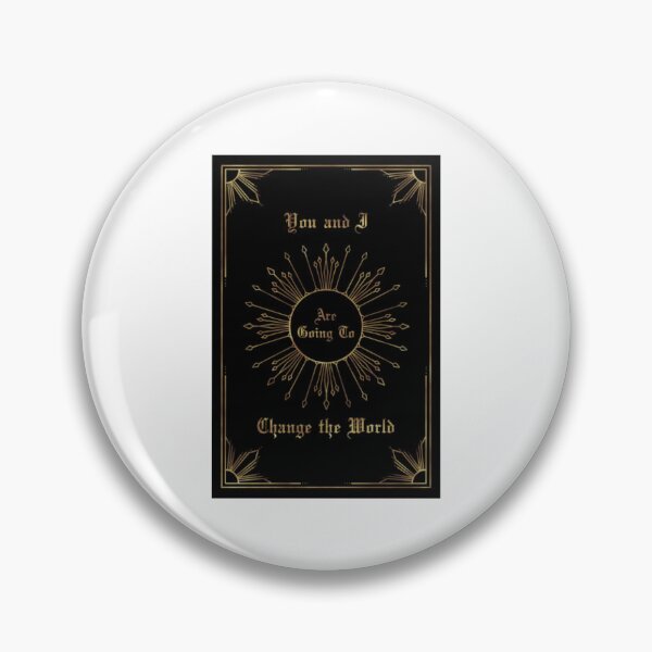 Item preview, You and I are going to change the world designed and sold by SplatxCosplay.