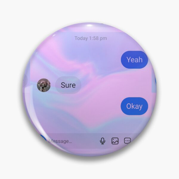 Item preview, Yeah Sure Okay Gradient Chat designed and sold by Artbysaeme.