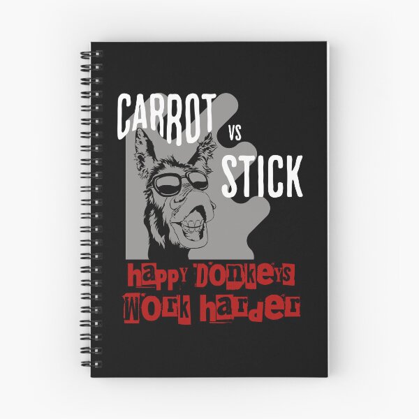 Item preview, Carrot vs Stick Happy Donkeys Work Harder designed and sold by ALesterDesign.