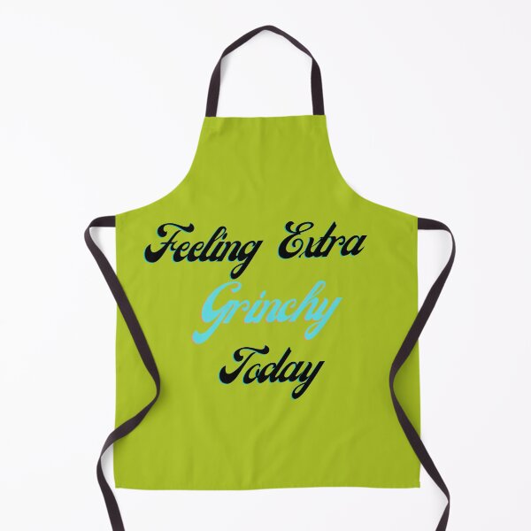 Item preview, Feeling Extra Grinchy Today designed and sold by memonto.