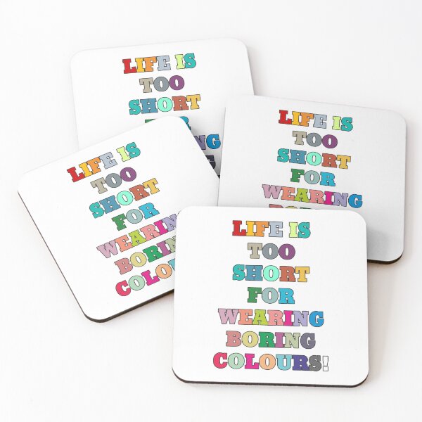 Item preview, Life is too short for wearing boring colours! designed and sold by Agni Designs.