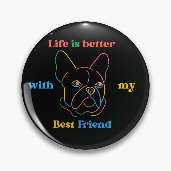 Item preview, life is better with my best friend dog /dog is my Best Friend designed and sold by imsostore.
