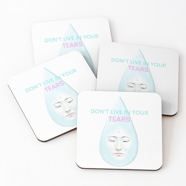 Item preview, Don't Live In Your Tears designed and sold by Jinx Davis.