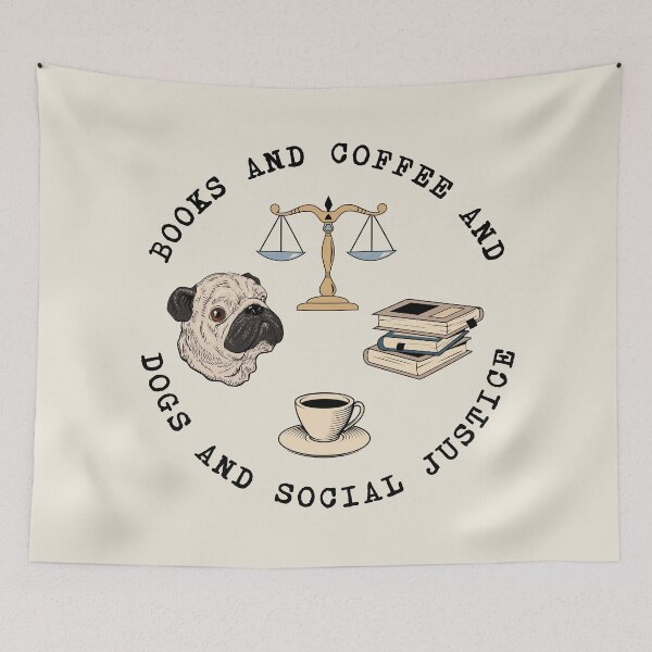 Item preview, Books And Coffee And Dogs And Social Justice designed and sold by ValentinaHramov.