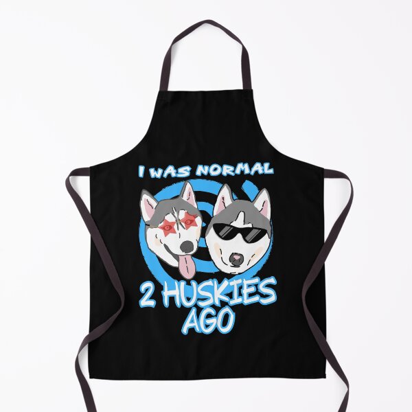 Item preview, I Was Normal Two Huskies Ago designed and sold by HuskyHuddle.