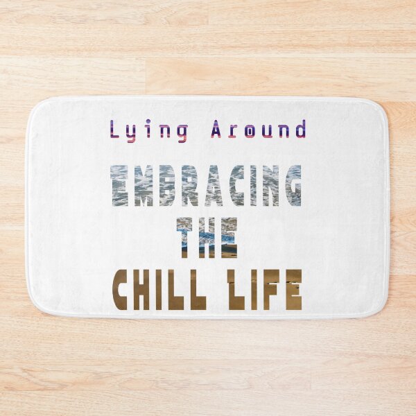 Item preview, Lying around embracing the chill life designed and sold by dcreator77.