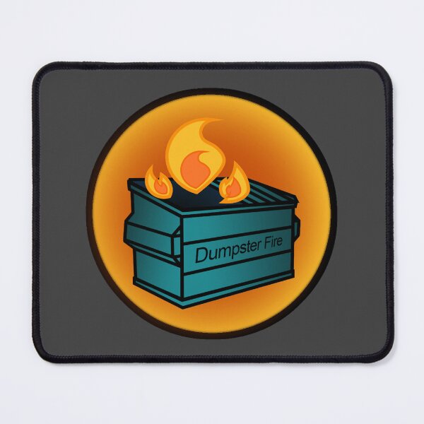Item preview, Dumpster Fire designed and sold by AlwaysHollyJo.