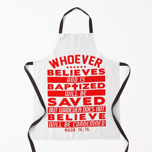 Item preview, Mark 16:16 Whoever Believes and is Baptized will be Saved designed and sold by plushism.