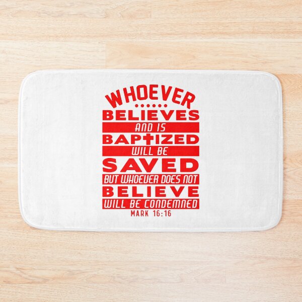 Item preview, Mark 16:16 Whoever Believes and is Baptized will be Saved designed and sold by plushism.