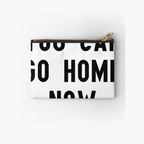 Item preview, you can go home now designed and sold by Kingrocker.