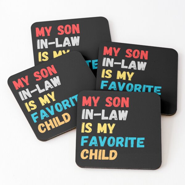 Item preview, My Son In Law is My Favorite Child designed and sold by mystylecorner.