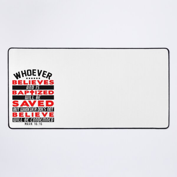 Item preview, Mark 16:16 Whoever Believes and is Baptized will be Saved designed and sold by plushism.