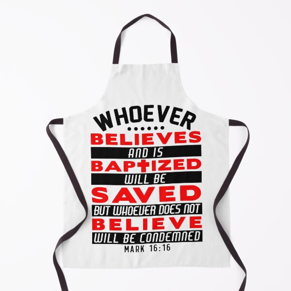 Item preview, Mark 16:16 Whoever Believes and is Baptized will be Saved designed and sold by plushism.