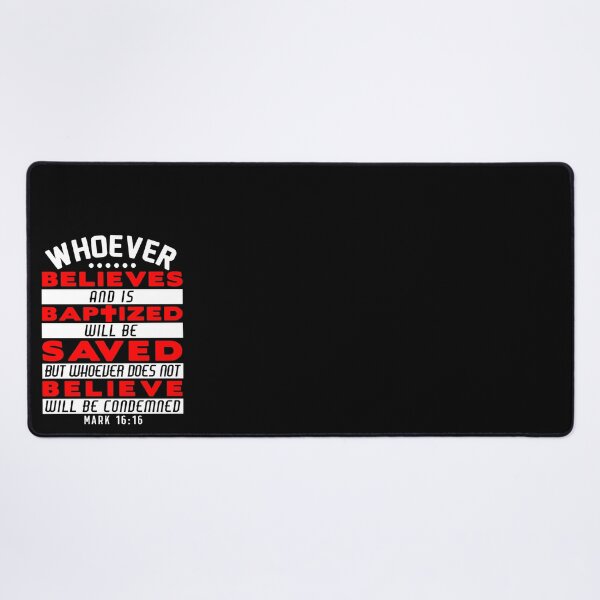 Item preview, Mark 16:16 Whoever Believes and is Baptized will be Saved designed and sold by plushism.
