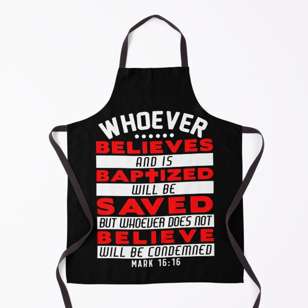 Item preview, Mark 16:16 Whoever Believes and is Baptized will be Saved designed and sold by plushism.