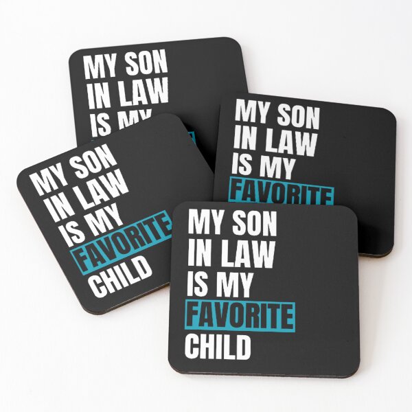 Item preview, My Son In Law is My Favorite Child designed and sold by mystylecorner.