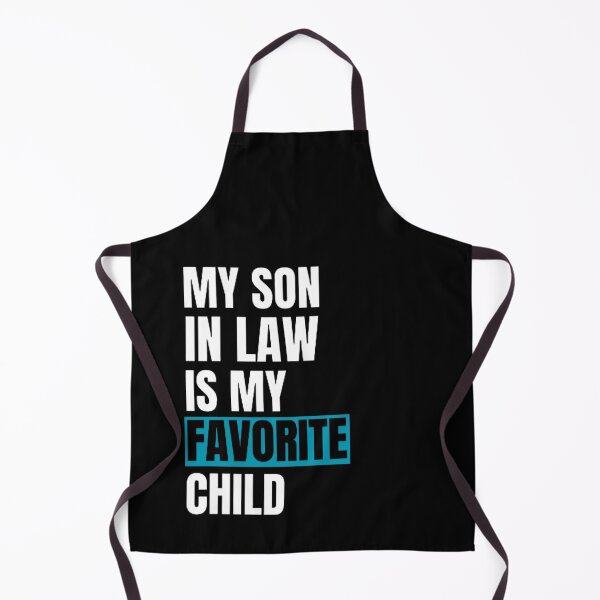 Item preview, My Son In Law is My Favorite Child designed and sold by mystylecorner.