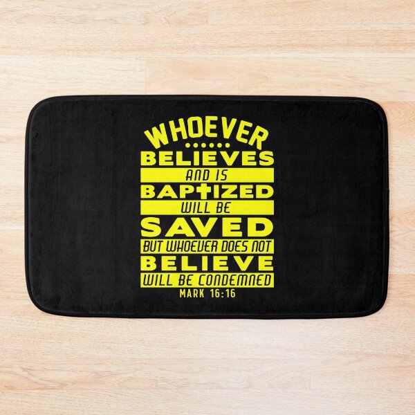Item preview, Mark 16:16 Whoever Believes and is Baptized will be Saved designed and sold by plushism.