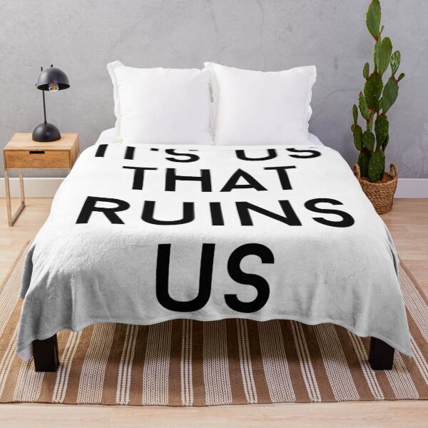 Item preview, its us that ruins us text graphic v1 white background designed and sold by fishpressink.