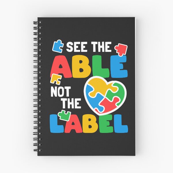Item preview, See the Able Not the Label Autism Awareness Different Minds designed and sold by MeowsAndMakes.