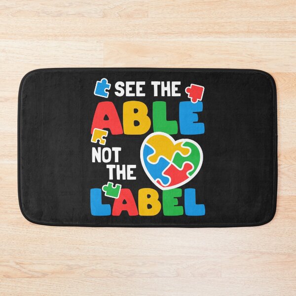 Item preview, See the Able Not the Label Autism Awareness Different Minds designed and sold by MeowsAndMakes.